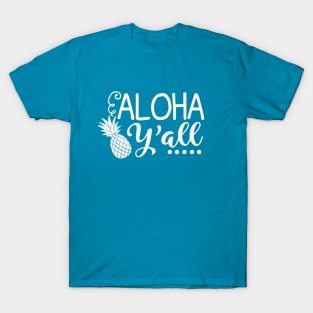 Aloha Y'all T-Shirt